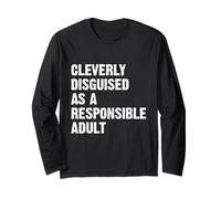 Cleverly Disguised As A Responsible Adult Manche Longue