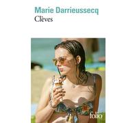 Marie Darrieussecq – Clèves – Roman – Poche