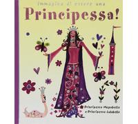 Clibbon Meg - Immagina Di Essere Una Principessa!