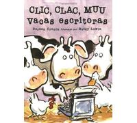 Clic Clac Muu Vacas Escritoras (Spanish Edition) by Cronin, Doreen (6/1/2001)