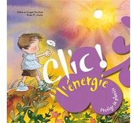 Clic ! l'energie - Collectif - Mediaspaul - broché - Document jeunesse
