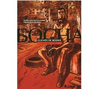 Aurélien Ducoudray, François Ravard – Clichés de Bosnie (Bosanska slika) – broché – Futuropolis