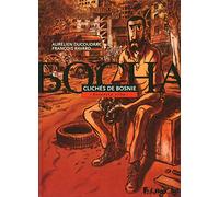 Clichés de Bosnie: (Bosanska slika)