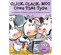 Click, Clack, Moo 20th Anniversary Edition: Cows That Type