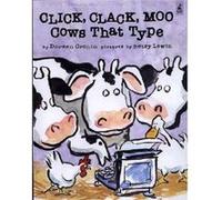 Click Clack Moo Cows That Type by Doreen Cronin Cronin, Doreen (Auteur)