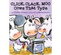 Click; Clack; Moo: Cows That Type G