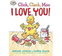 Click, Clack, Moo I Love You!