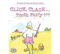 Click, Clack . . . Tooth Fairy??? - Doreen Cronin - Atheneum/Caitlyn Dlouhy Books - ebook (ePub) - Livre