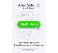 Click Here: The Art and Science of Digital Marketing and Advertising