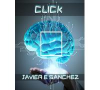 CLICK: La Revelación Que Desbloquea la Adicción.