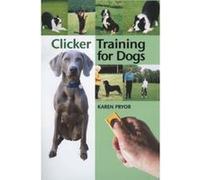Clicker Training for Dogs Pryor, Karen (Auteur)