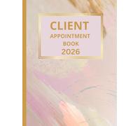 Client Appointment Book 2026 And Diary: Dated Planner 7am-8.45pm, 15 Minute Appointment Slots, Goals, Reminders, To Do Lists: Glossy Vibrant Color A4, ... UK Bank Holidays, Gift For Special Occasions