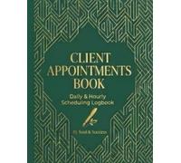 Client Appointment Book: Daily & Hourly Schedule Logbook for Hair Stylists, Salons, Spas and Small Business | Professional Booking Tracker | 8.5 x 11 inches