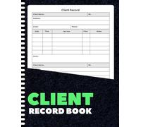Client Record Book: Professional Appointment & Service Tracker for Salons, Freelancers, and Small Business Owners | 8.5x11 Inches | 100+ Pages