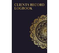 Client Record Log Book: Professional Client Tracker for Small Business, Service Providers, and Freelancers - Appointment Organizer, Contact Log, ... - Great Business Gift for Entrepreneurs