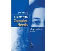 Clients with Complex Needs