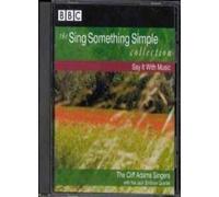 Cliff Adams Singers - Say It with Music [Import]