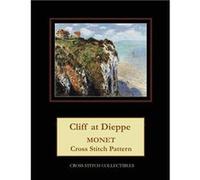 Cliff at Dieppe Monet Cross Stitch Pattern - Kathleen George - Amazon Digital Services LLC KDP - Livre en Anglais Kathleen GeorgeKathleen George (Auteur)