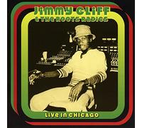 Cliff,Jimmy & the Roots Radics - Live in Chicago