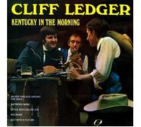 Cliff Ledger - Kentucky In The Morning