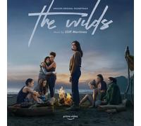 Cliff Martinez - The Wilds (Music From The Amazon Original Series)