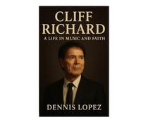 Cliff Richard: A Life In Music And Faith