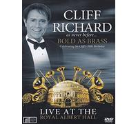 Cliff Richard – As Never Before · Bold as Brass · Live at The Royal Albert Hall