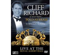 Cliff Richard: Bold As Brass ( Cliff Richard as never beforeÂ… Bold As Brass ) ( Live At The Royal Albert Hall ) [ Origine UK, Sans Langue Francaise ]