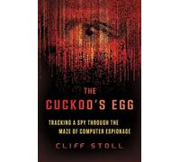 Cliff Stoll The Cuckoo's Egg (Poche)