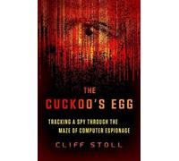 Cliff Stoll The Cuckoo's Egg (Poche)