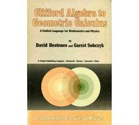 Clifford Algebra To Geometric Calculus