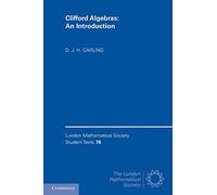 Clifford Algebras: An Introduction