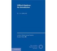 Clifford Algebras An Introduction - D. J. H. Garling - Cambridge University Press - Livre en Anglais - Hardback D. J. H. GarlingD. J. H. Garling (Auteur)