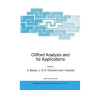 Clifford Analysis And Its Applications