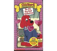 Clifford: Be My Big Red Valentine [VHS]