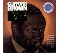 CLIFFORD BROWN - Beginning & The End