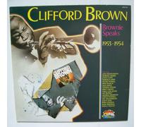 CLIFFORD BROWN - brownie speaks 1953-1954 LP