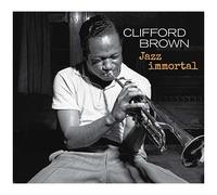 Clifford Brown - Jazz Immortal: The Complete Sessions [Cd] Ltd Ed, Digipack Pack
