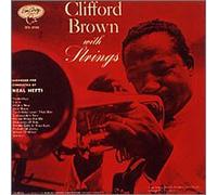 Clifford Brown [Ltd.Re-Issue] - Clifford Brown With Strings