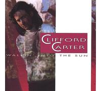 Clifford, Carter - Walkin' Into the Sun