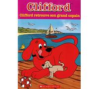 Clifford retrouve Son Grand Copain