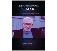 Clifford Donald Simak - An Affectionate Appreciation