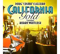 Clifford, Doug "Cosmo" - California Gold