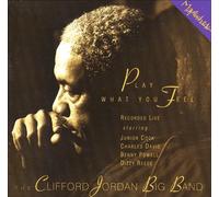 Clifford Jordan Big Band Play What You Feel (Vinyl)