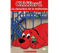 Clifford - Le chouchou de la maîtresse