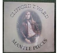 Clifford T. Ward - Mantle Pieces - Charisma - FC 6065