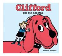 Clifford the Big Red Dog by Norman Bridwell Norman Bridwell (Auteur)
