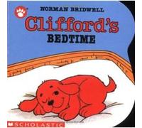 Clifford's Bedtime Norman Bridwell (Auteur)