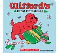Cliffords First Christmas by Bridwell & Norman Bridwell, Norman (Auteur)