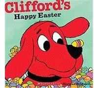 Clifford's Happy Easter Bridwell, Norman (Auteur)